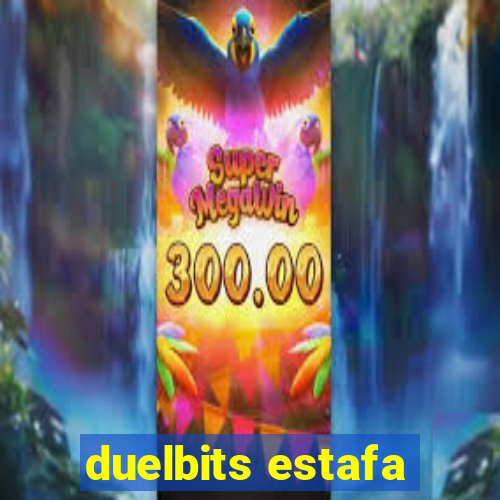 duelbits estafa